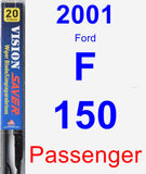 Passenger Wiper Blade for 2001 Ford F-150 - Vision Saver