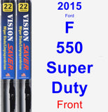 Front Wiper Blade Pack for 2015 Ford F-550 Super Duty - Vision Saver