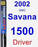 Driver Wiper Blade for 2002 GMC Savana 1500 - Vision Saver
