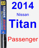 Passenger Wiper Blade for 2014 Nissan Titan - Vision Saver