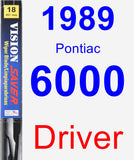 Driver Wiper Blade for 1989 Pontiac 6000 - Vision Saver