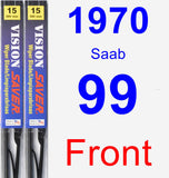 Front Wiper Blade Pack for 1970 Saab 99 - Vision Saver