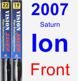 Front Wiper Blade Pack for 2007 Saturn Ion - Vision Saver
