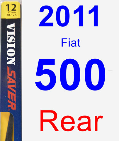 Rear Wiper Blade for 2011 Fiat 500 - Rear