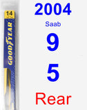 Rear Wiper Blade for 2004 Saab 9-5 - Rear