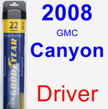 Driver Wiper Blade for 2008 GMC Canyon - Assurance