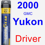 Driver Wiper Blade for 2000 GMC Yukon - Assurance