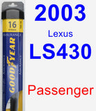 Passenger Wiper Blade for 2003 Lexus LS430 - Assurance