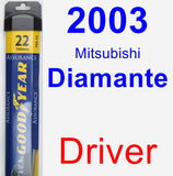 Driver Wiper Blade for 2003 Mitsubishi Diamante - Assurance
