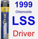 Driver Wiper Blade for 1999 Oldsmobile LSS - Assurance