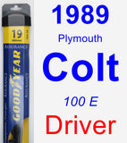 Driver Wiper Blade for 1989 Plymouth Colt - Assurance
