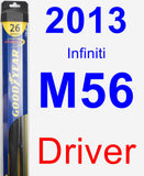 Driver Wiper Blade for 2013 Infiniti M56 - Hybrid