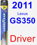 Driver Wiper Blade for 2011 Lexus GS350 - Hybrid