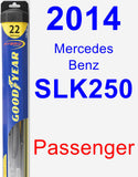 Passenger Wiper Blade for 2014 Mercedes-Benz SLK250 - Hybrid