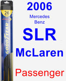 Passenger Wiper Blade for 2006 Mercedes-Benz SLR McLaren - Hybrid
