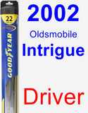 Driver Wiper Blade for 2002 Oldsmobile Intrigue - Hybrid