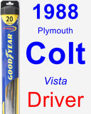 Driver Wiper Blade for 1988 Plymouth Colt - Hybrid