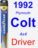 Driver Wiper Blade for 1992 Plymouth Colt - Hybrid