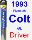 Driver Wiper Blade for 1993 Plymouth Colt - Hybrid