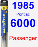 Passenger Wiper Blade for 1985 Pontiac 6000 - Hybrid