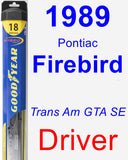 Driver Wiper Blade for 1989 Pontiac Firebird - Hybrid
