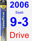 Driver Wiper Blade for 2006 Saab 9-3 - Hybrid