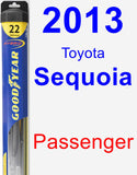 Passenger Wiper Blade for 2013 Toyota Sequoia - Hybrid